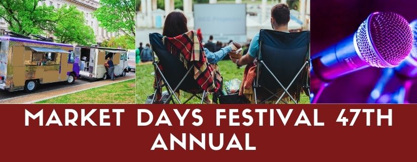 Market Days Festival 47th Annual