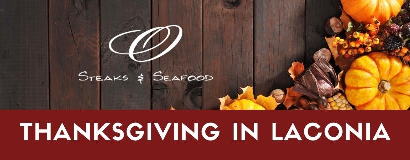 O Steaks & Seafood in Laconia Thanksgiving 2022 Buffet