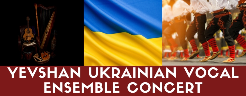 Yevshan Ukrainian Vocal Ensemble Concert