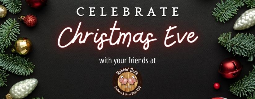 Christmas Eve Hours at Rubbin' Butts BBQ