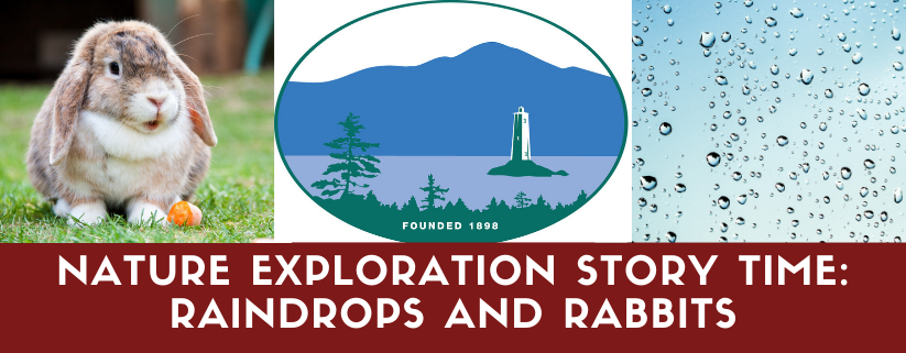 Nature Exploration Story Time - Rain Drops and Rabbits