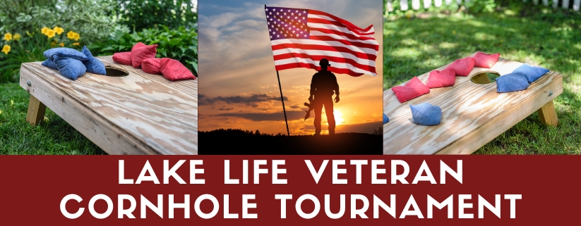 Lake Life Veteran Corn Hole Tournament