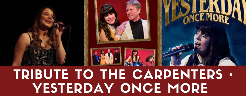Tribute to The Carpenters • Yesterday Once More