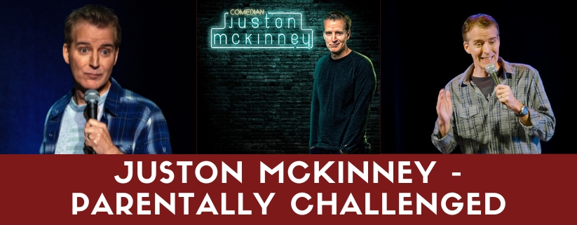Juston McKinney - Parentally Challenged