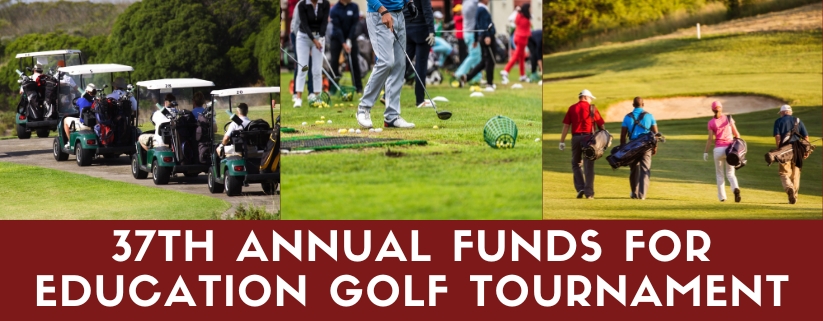 37th Annual Funds for Education Golf Tournament