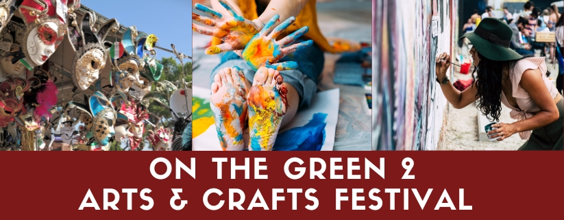 On The Green 2 Arts & Crafts Festival