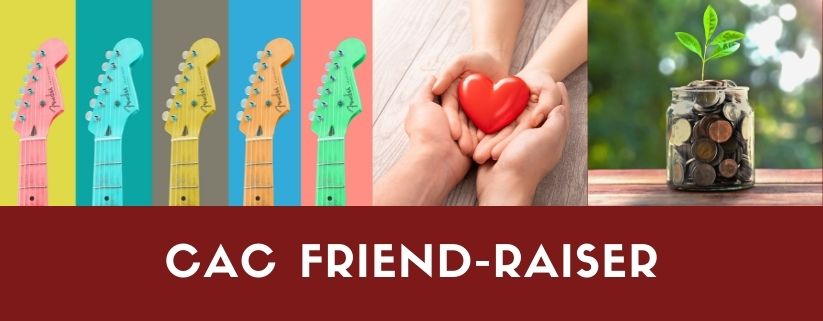 CAC Friend-Raiser