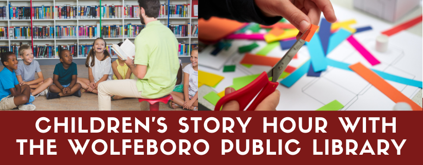 Children's Story Hour with The Wolfeboro Public Library