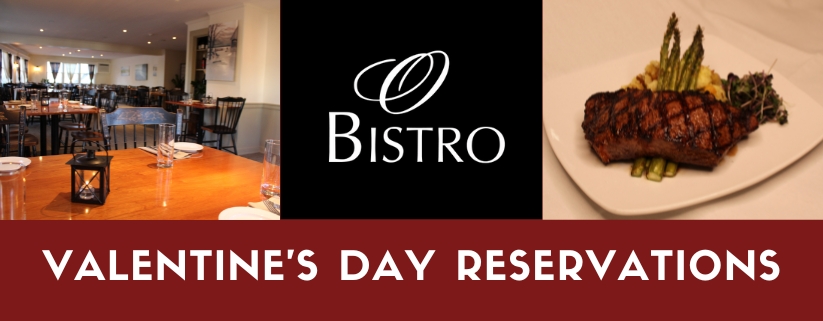 Valentine's Day Reservations at O Bistro in Wolfeboro