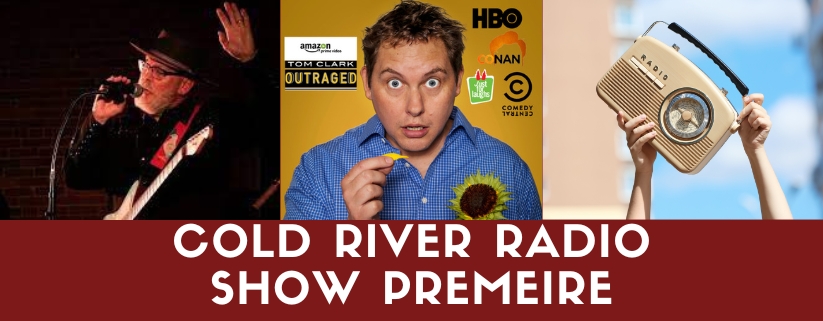 The Cold River Radio Show Season Premiere