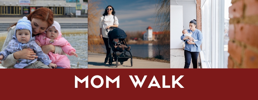 Mom Walk