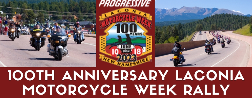 100th Anniversary Laconia Motorcycle Week Rally