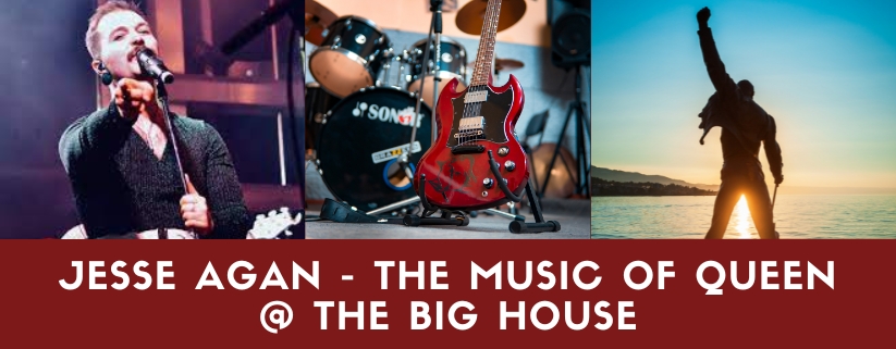 Jesse Agan - The Music of Queen @ The Big House