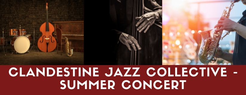 Clandestine Jazz Collective - Summer Concert