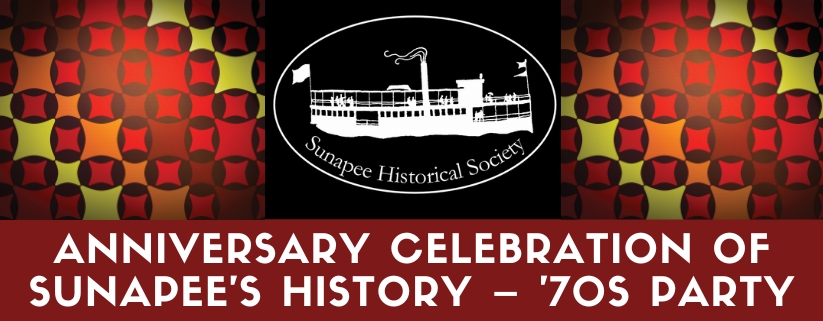 Anniversary Celebration of Sunapee’s History – '70s Party