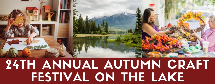 24th Annual Autumn Craft Festival on the Lake