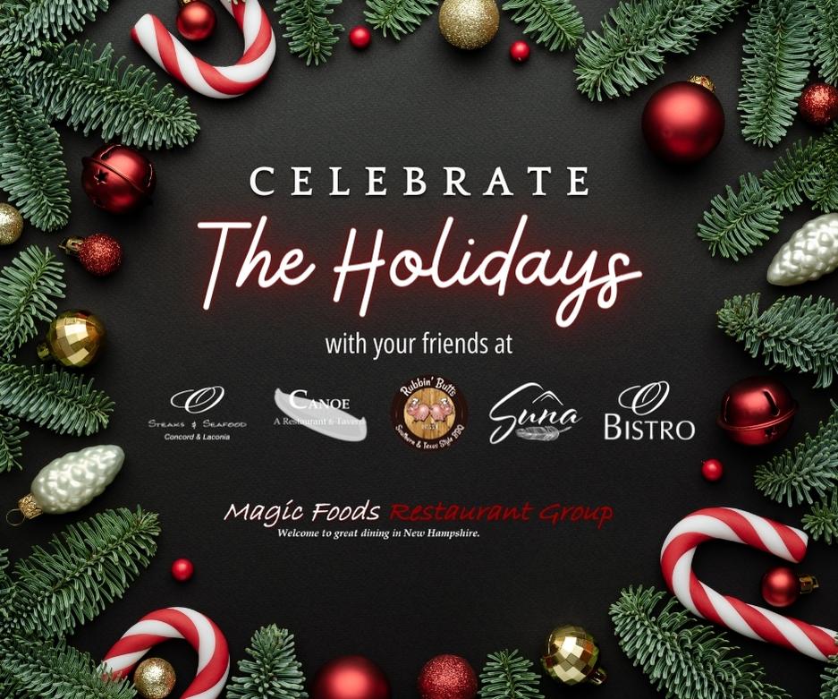 Holiday hours for locations in Center Harbor, Concord, Laconia, Sunapee, and Wolfeboro NH. New Hampshire holiday hours at Magic Foods Restaurant Group.