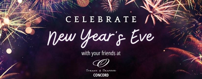 New Year's Eve Hours at O Steaks & Seafood Concord
