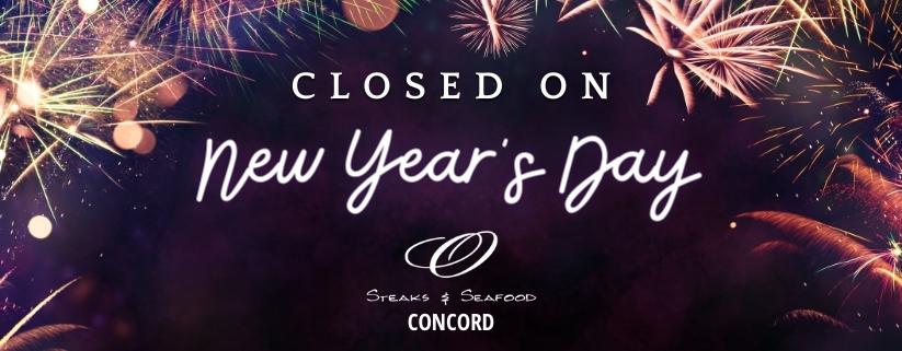 New Year's Day Hours at O Steaks & Seafood Concord