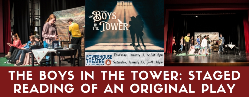 The Boys in the Tower: Staged Reading of an Original Play