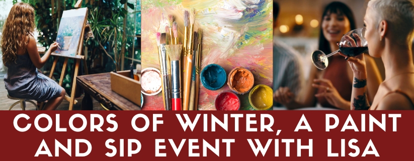 Colors of Winter, a Paint and Sip Event with Lisa