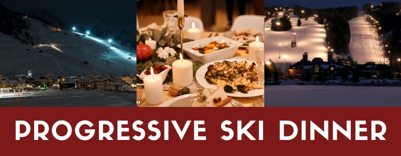 Progressive Ski Dinner