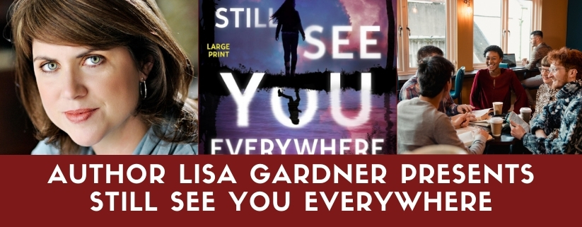 Author Lisa Gardner Presents Still See You Everywhere