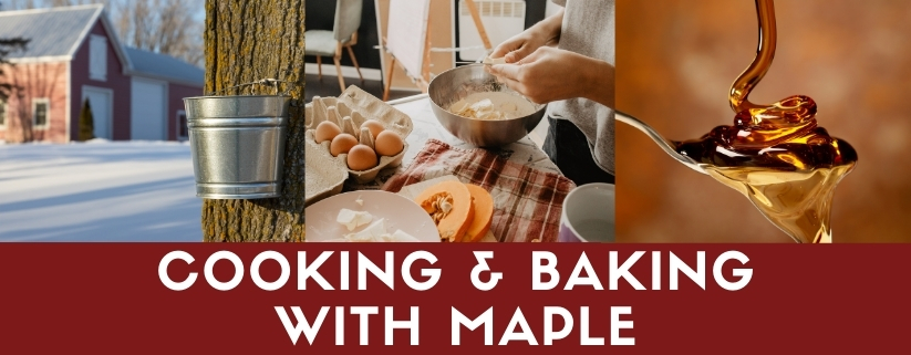 Cooking & Baking with Maple