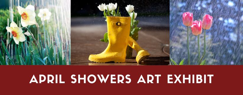 April Showers Bring May Showers Art Exhibit
