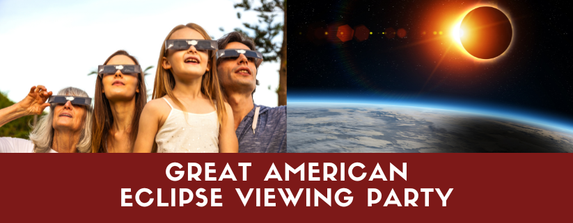 Great American Eclipse Viewing Party