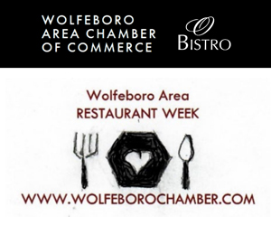 Wolfeboro Area Restaurant Week 2024. New Hampshire restaurants participating in Wolfeboro NH Restaurant Week. O Bistro Prix Fixe Dinner for Two.