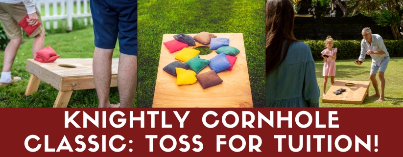 Knightly Cornhole Classic: Toss for Tuition!