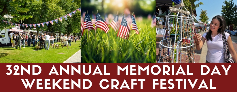32nd Annual Memorial Day Weekend Craft Festival