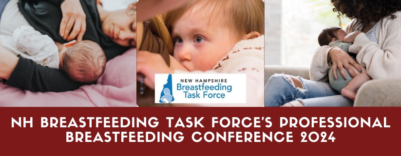 NH Breastfeeding Task Force's Professional Breastfeeding Conference 2024