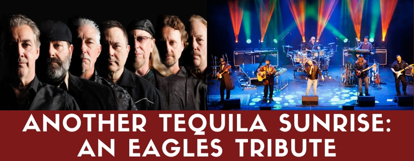 Another Tequila Sunrise: An Eagles Tribute