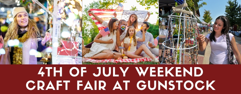 4th of July Weekend Craft Fair Gunstock