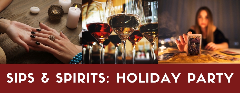 Sips & Spirits: Holiday Party