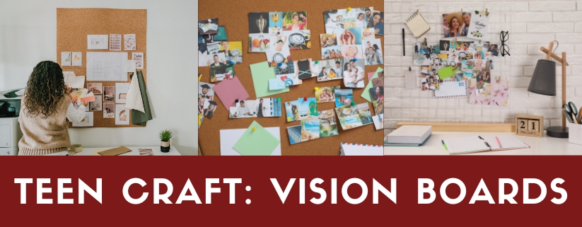 Teen Craft: Vision Boards