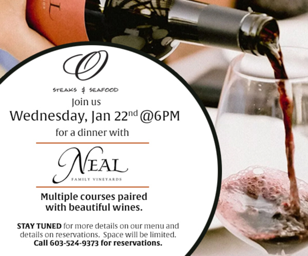 Neal Family Vineyards wine dinner at O Steaks & Seafood in Laconia, New Hampshire.