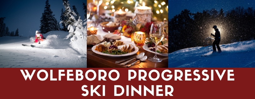 Wolfeboro Progressive Ski Dinner