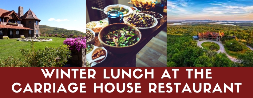 Winter Lunch at the Carriage House Restaurant