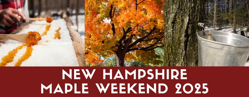 New Hampshire Maple Weekend 2025