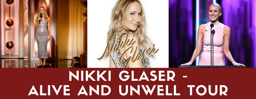 Nikki Glaser - Alive and Unwell Tour