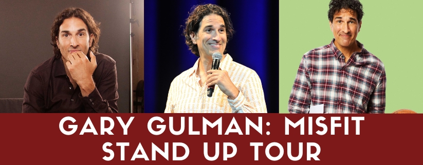 Gary Gulman: Misfit Stand Up Tour