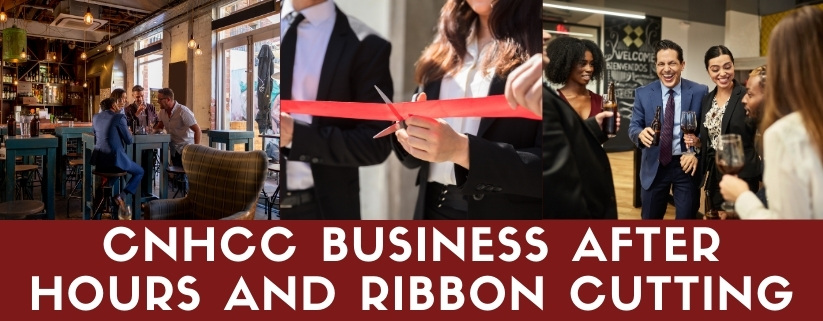 CNHCC Business After Hours and Ribbon Cutting